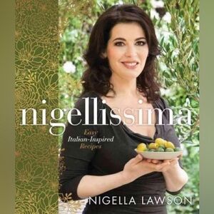Nigellissima
By Nigella Lawson, Petrina Tinslay